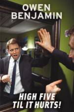 Watch Owen Benjamin High Five Til It Hurts 123movies