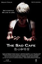 Watch The Sad Cafe 123movies