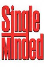 Watch Single Minded 123movies
