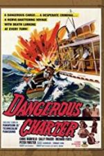 Watch Dangerous Charter 123movies