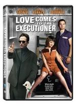Watch Love Comes to the Executioner 123movies