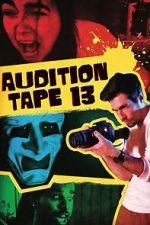 Watch Audition Tape 13 123movies