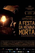 Watch A Festa da Menina Morta 123movies