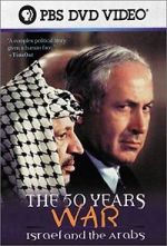Watch The 50 Years War: Israel and the Arabs 123movies