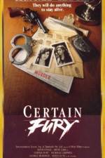 Watch Certain Fury 123movies