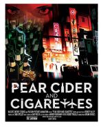 Watch Pear Cider and Cigarettes 123movies