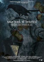 Watch Some Kind of Beautiful 123movies