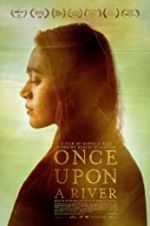 Watch Once Upon a River 123movies