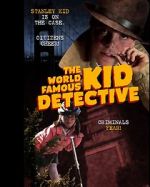 Watch The World Famous Kid Detective 123movies