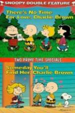 Watch Theres No Time for Love Charlie Brown 123movies