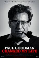 Watch Paul Goodman Changed My Life 123movies