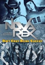 Watch Nova Rex: Ain\'t Easy Being Cheesy 123movies