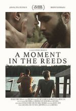 Watch A Moment in the Reeds 123movies