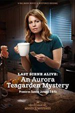 Watch Last Scene Alive: An Aurora Teagarden Mystery 123movies