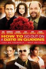 Watch How to Go Out on a Date in Queens 123movies