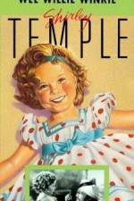 Watch Wee Willie Winkie 123movies