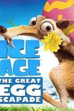 Watch Ice Age: The Great Egg-Scapade 123movies