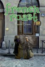 Watch French Roast 123movies