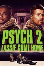 Watch Psych 2: Lassie Come Home 123movies