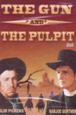 Watch The Gun and the Pulpit 123movies