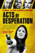 Watch Acts of Desperation 123movies