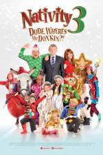 Watch Nativity 3: Dude, Where's My Donkey?! 123movies
