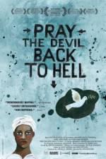 Watch Pray the Devil Back to Hell 123movies