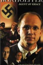 Watch Bonhoeffer Agent of Grace 123movies