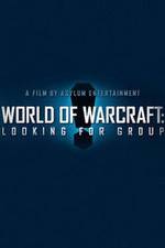 Watch World of Warcraft: Looking for Group 123movies