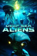 Watch Deep Sea Aliens 123movies