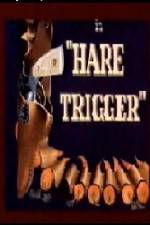Watch Hare Trigger 123movies