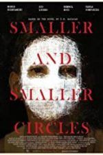 Watch Smaller and Smaller Circles 123movies