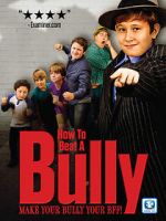 Watch How to Beat a Bully 123movies