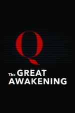 Watch The Great Awakening: QAnon 123movies