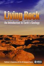 Watch Living Rock: Introduction to Earth\'s Geology 123movies