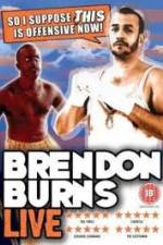 Watch Brendon Burns - So I Suppose This is Offensive Now 123movies