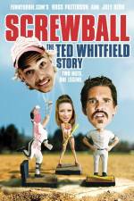 Watch Screwball The Ted Whitfield Story 123movies