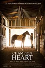Watch A Champion Heart 123movies