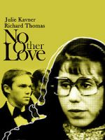 Watch No Other Love 123movies