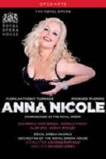 Watch Anna Nicole from the Royal Opera House 123movies