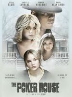 Watch The Poker House 123movies