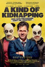 Watch A Kind of Kidnapping 123movies