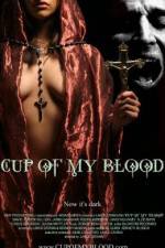 Watch Cup of My Blood 123movies
