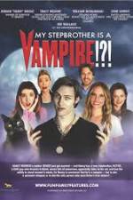 Watch My Stepbrother Is a Vampire 123movies