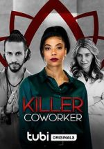 Watch Killer Co-Worker 123movies