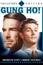 Watch 'Gung Ho' The Story of Carlson's Makin Island Raiders 123movies