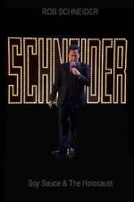 Watch Rob Schneider: Soy Sauce and the Holocaust (TV Special 2013) 123movies