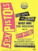 Watch Classic Albums: Never Mind the Bollocks, Here\'s the Sex Pistols 123movies