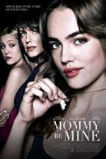 Watch Mommy Be Mine 123movies