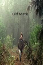 Watch Old Mate 123movies